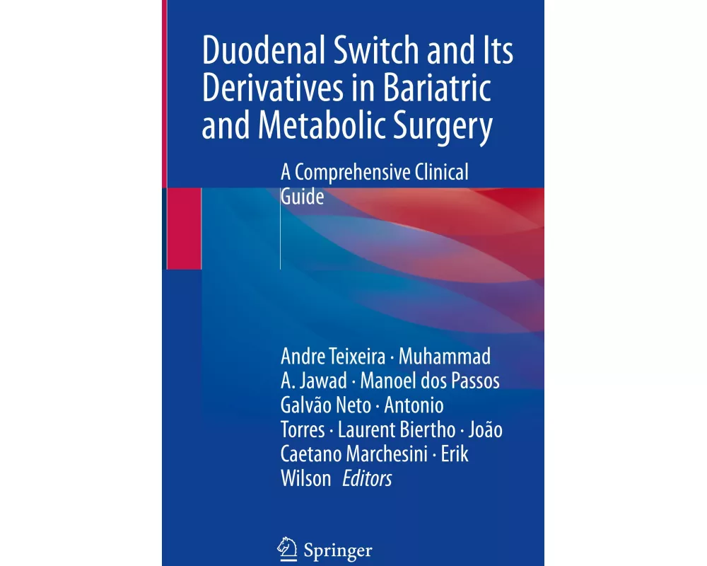 Duodenal Switch and Its Derivatives in Bariatric and Metabolic Surgery
