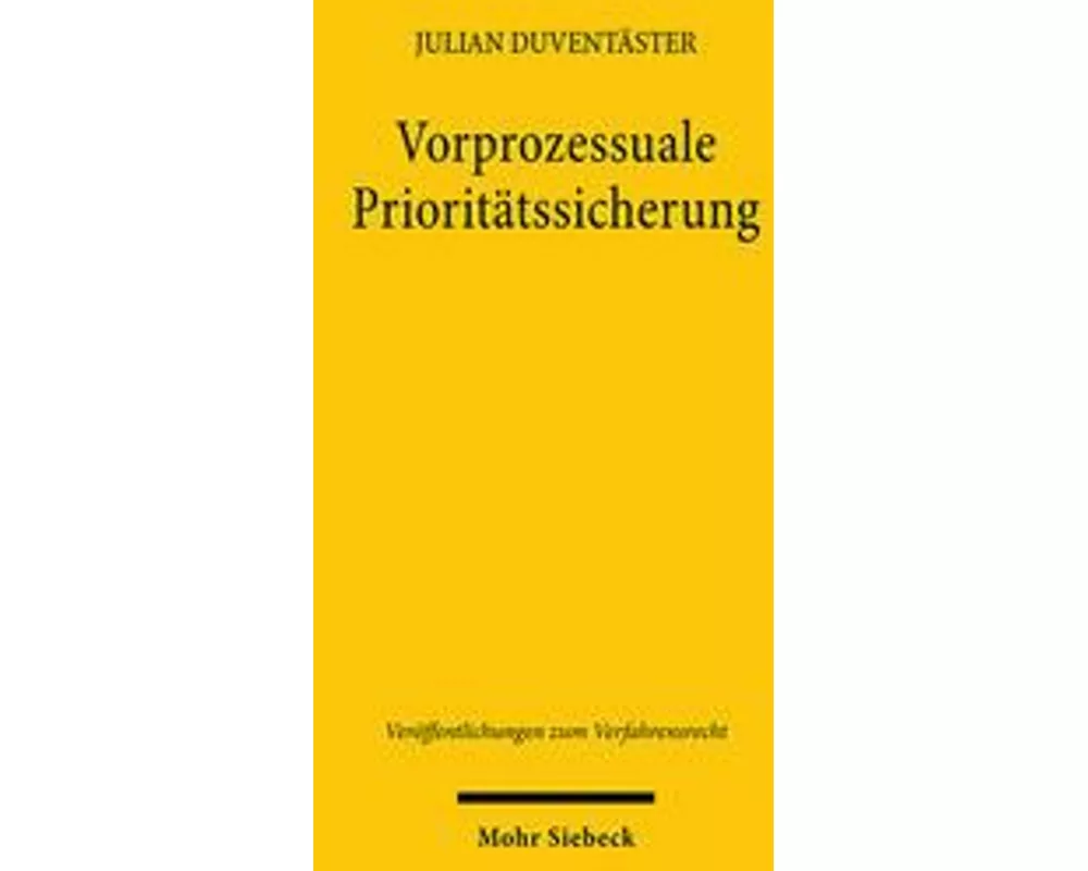 Vorprozessuale Prioritätssicherung