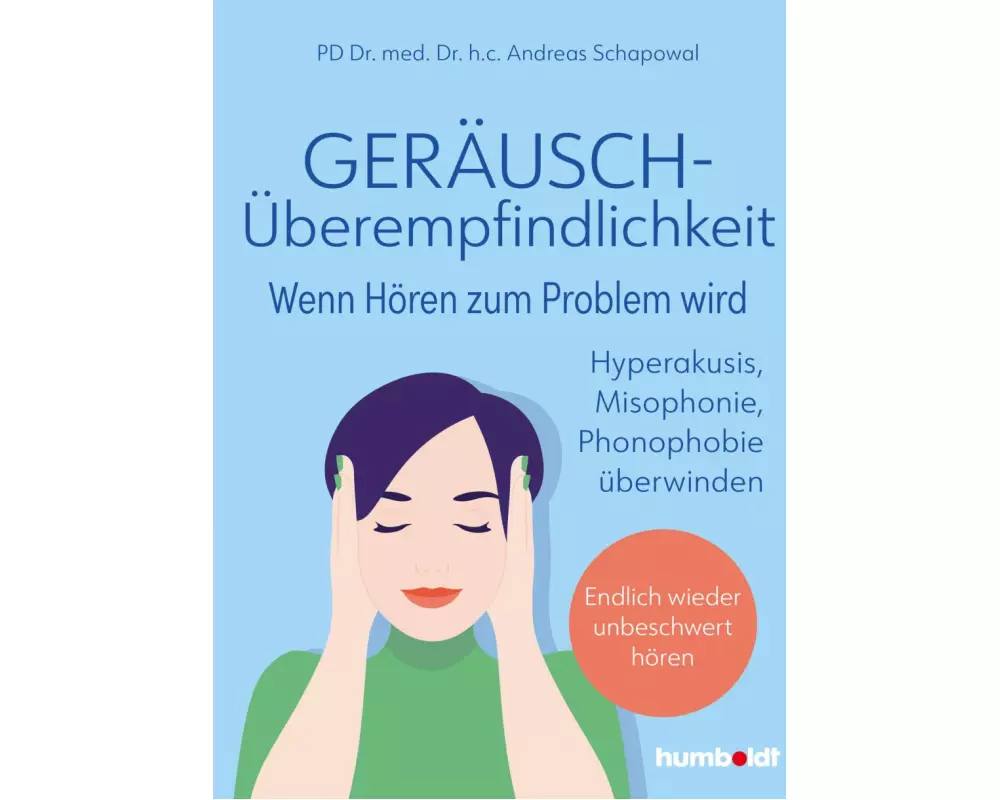 Geräuschüberempfindlichkeit. Wenn Hören zum Problem wird