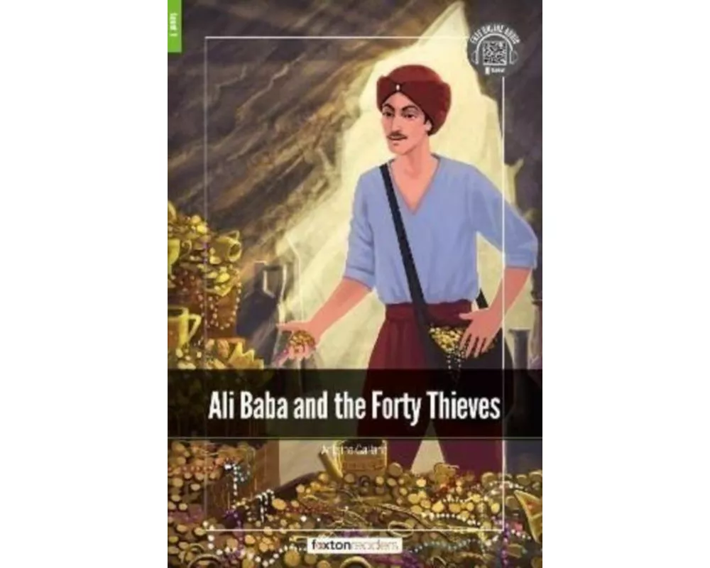 Ali Baba and the Forty Thieves - Foxton Readers Level 1 (400 Headwords CEFR A1-A2) with free online AUDIO