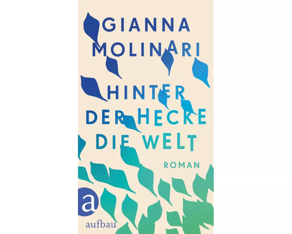 Hinter der Hecke die Welt