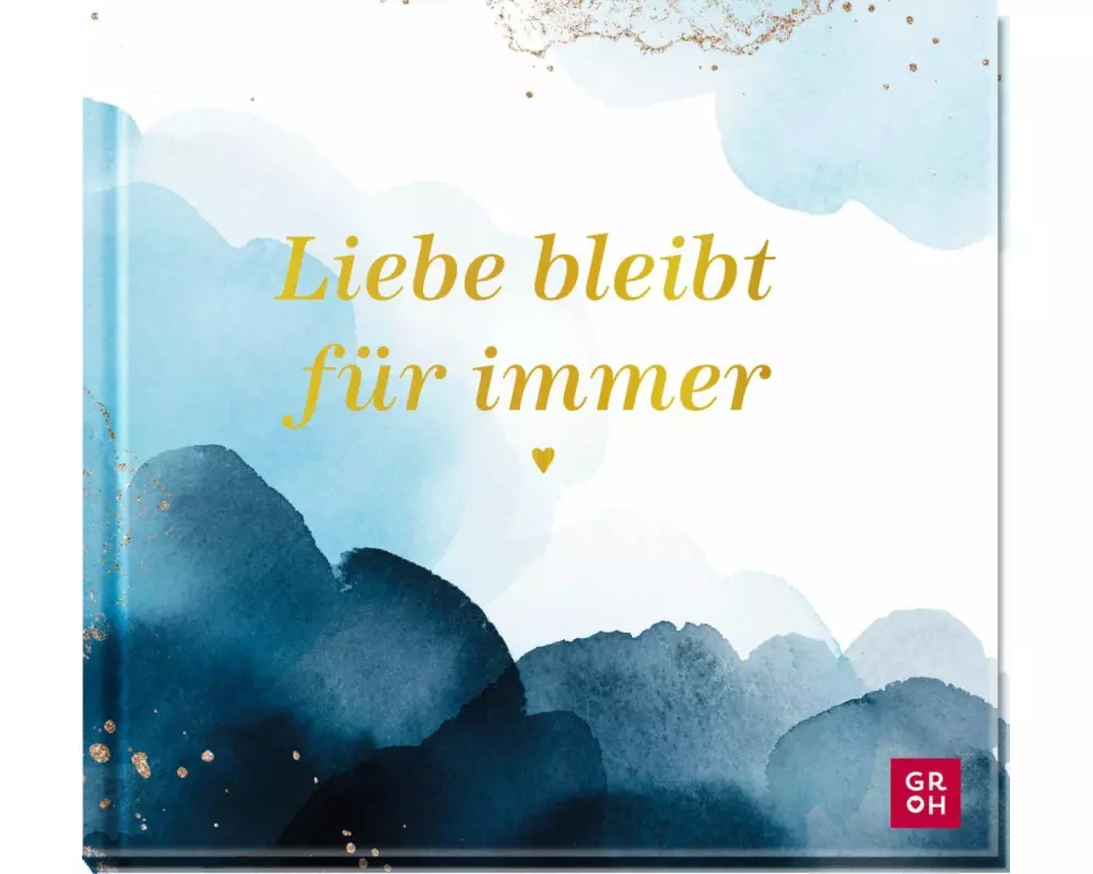 Liebe bleibt für immer