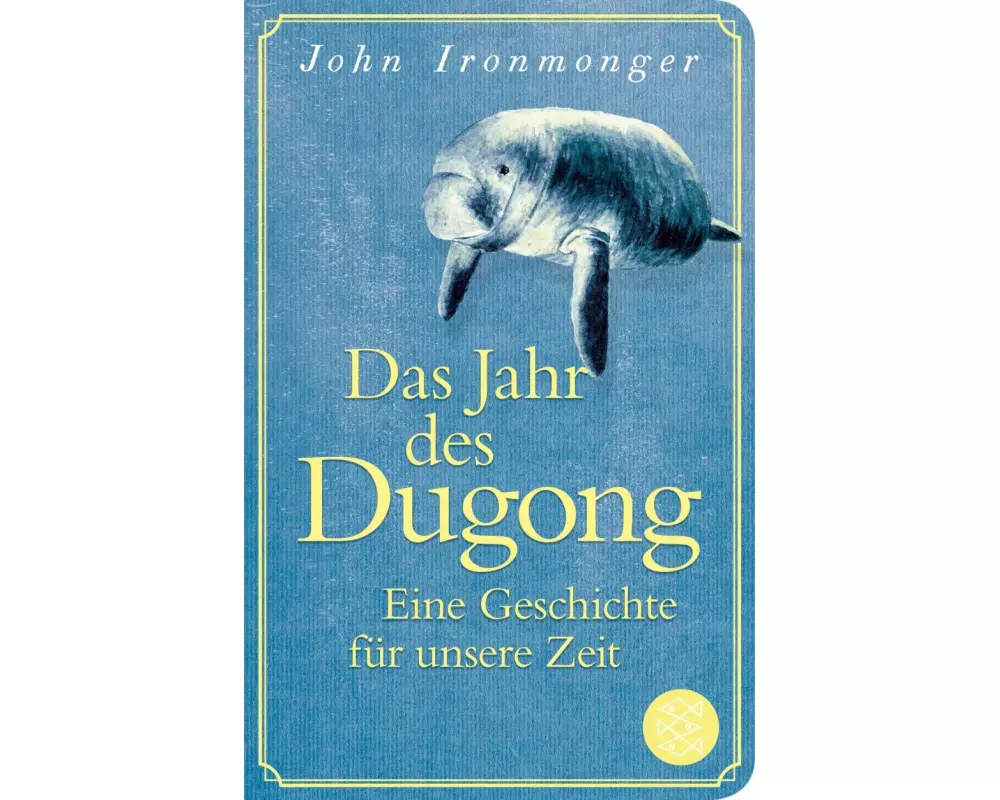 Das Jahr des Dugong – Eine Geschichte für unsere Zeit