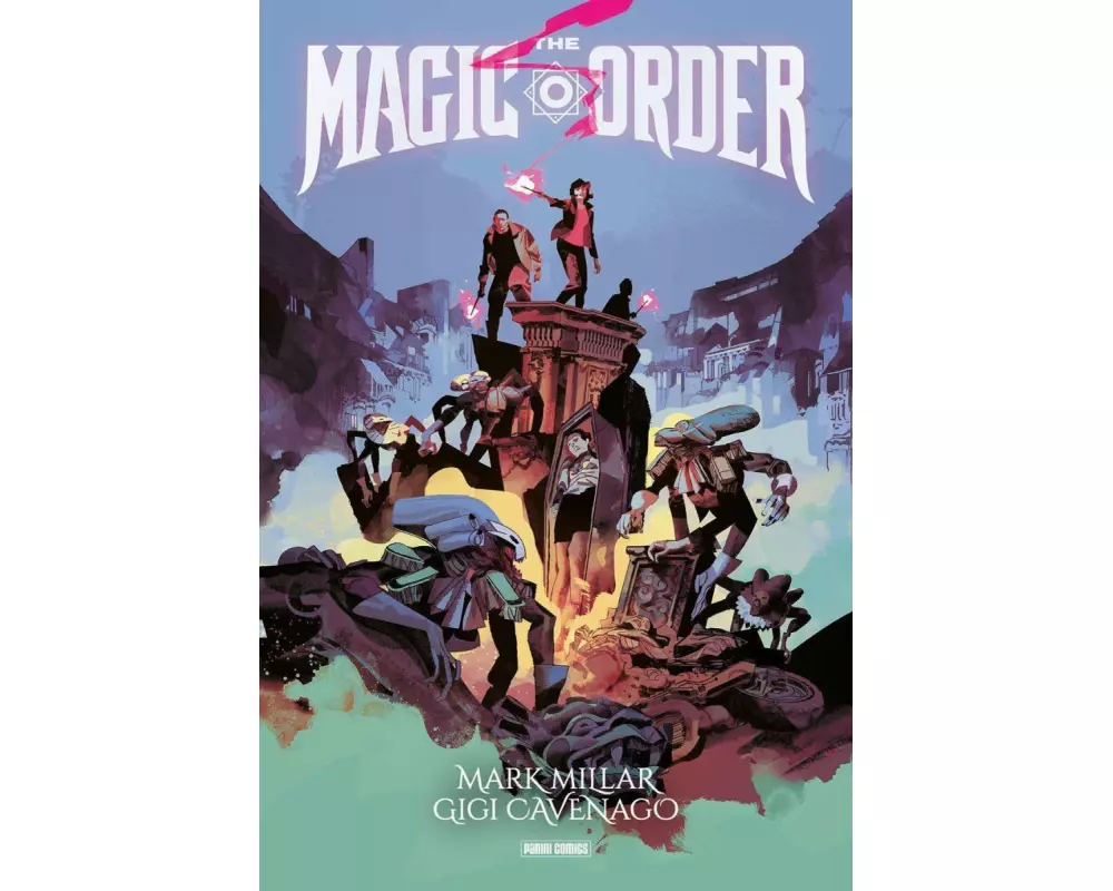 Mark Millar: The Magic Order - Der magische Orden