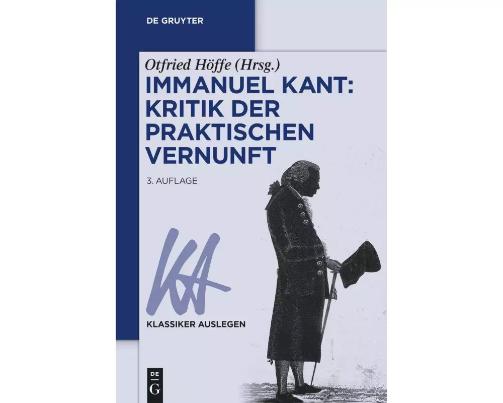 Immanuel Kant: Kritik der praktischen Vernunft