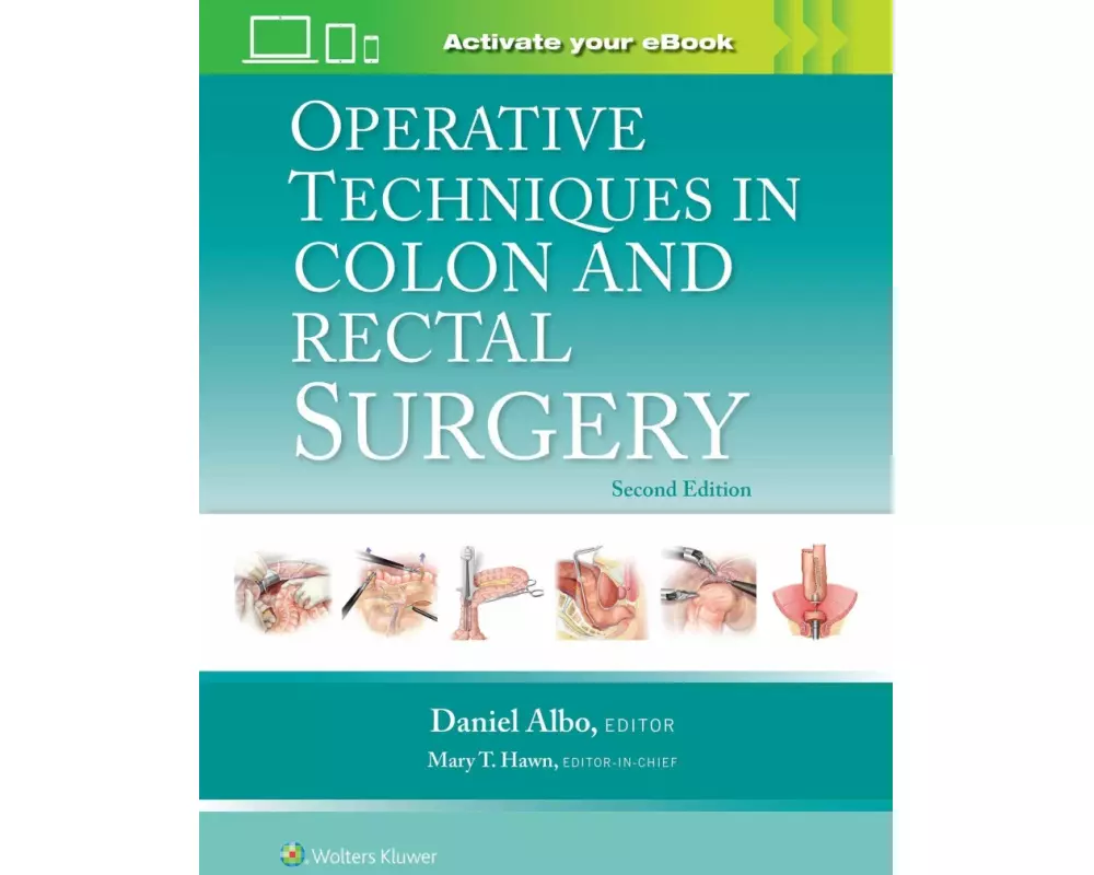 Operative Techniques in Colon and Rectal Surgery: Print + eBook with Multimedia