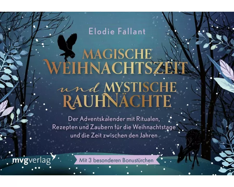Magische Weihnachtszeit und mystische Rauhnächte