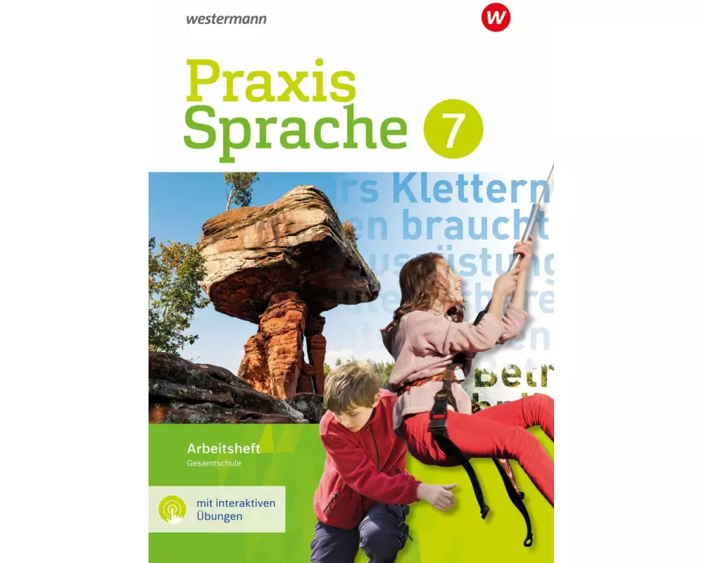 Praxis Sprache 7. Arbeitsheft mit interaktiven Übungen. Gesamtschule