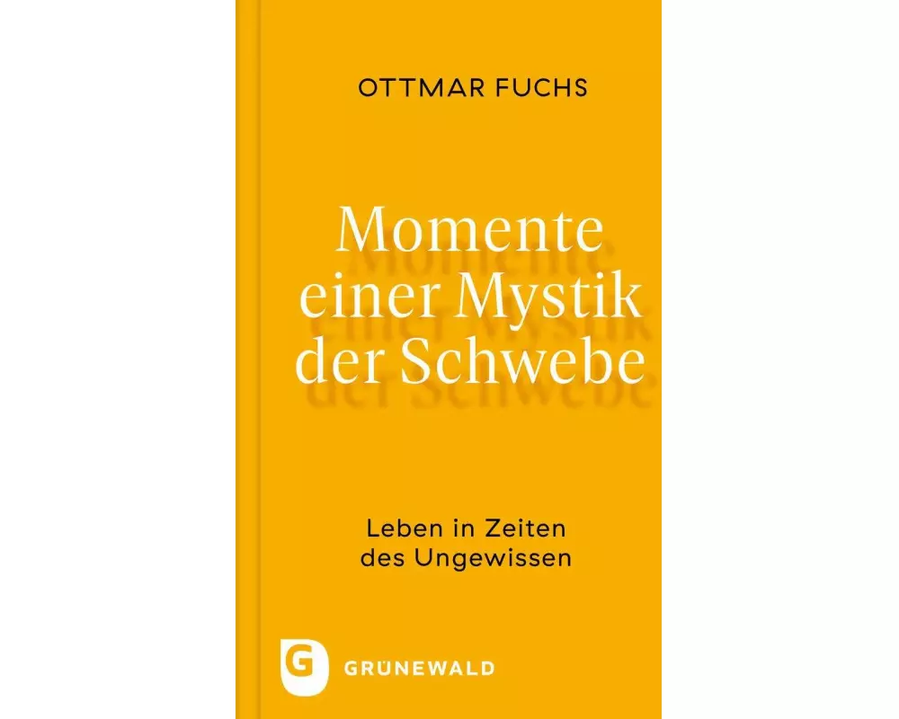 Momente einer Mystik der Schwebe
