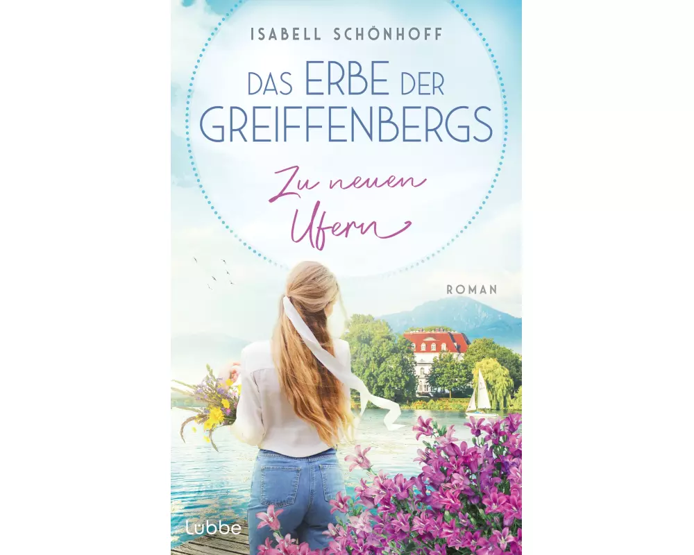 Das Erbe der Greiffenbergs - Zu neuen Ufern