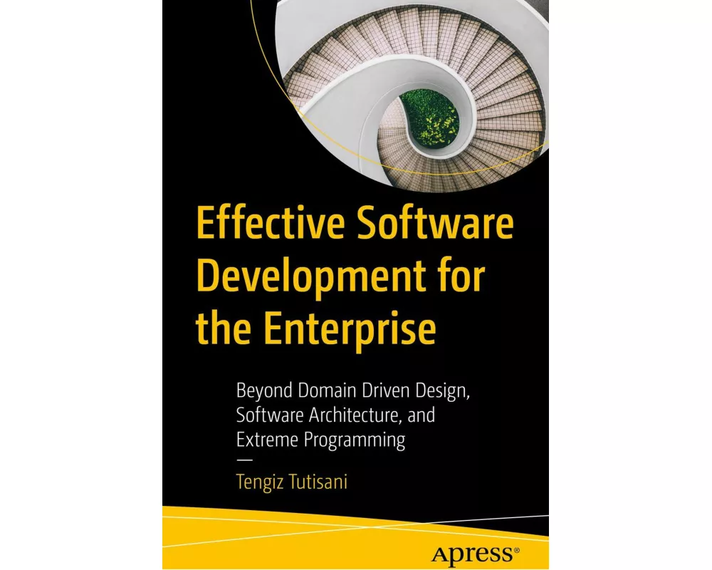 Effective Software Development for the Enterprise