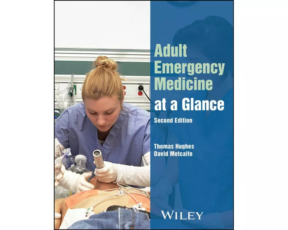 Adult Emergency Medicine at a Glance