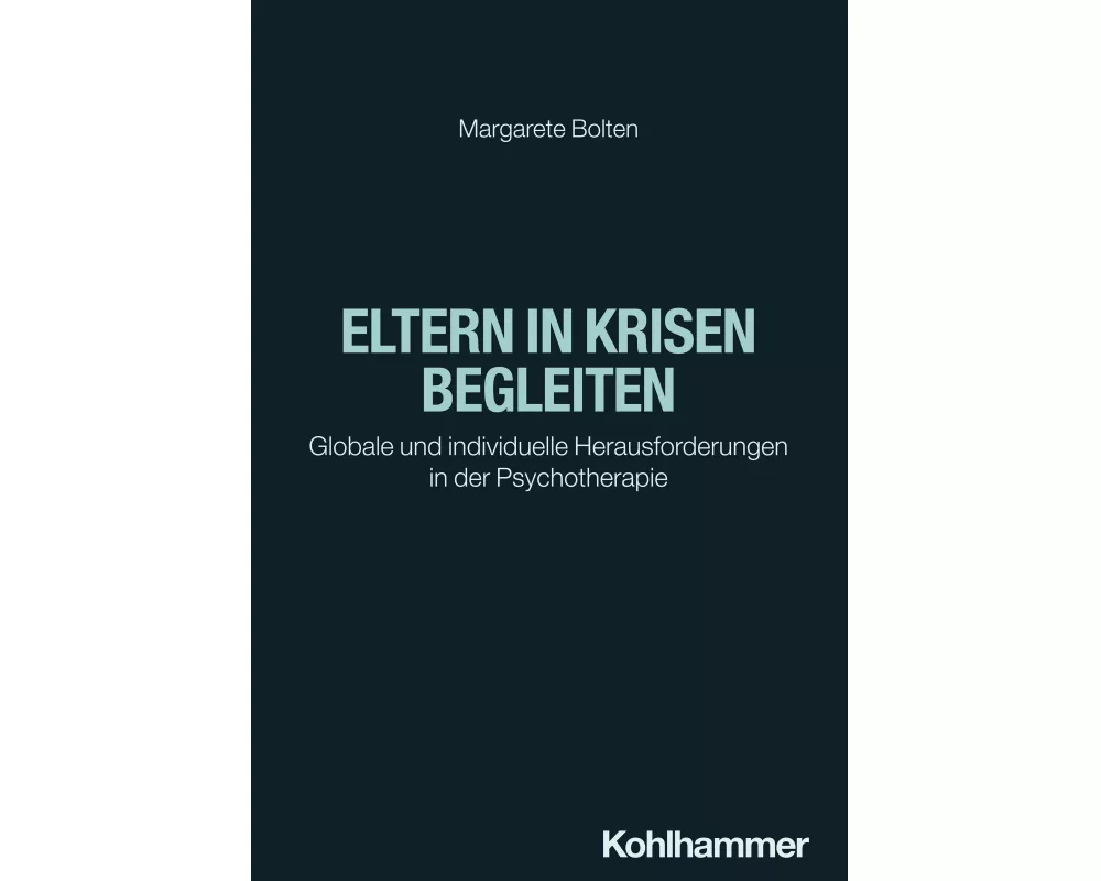 Eltern in Krisen begleiten
