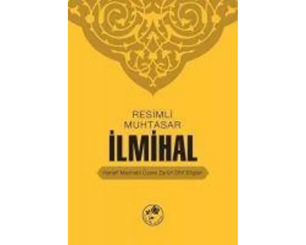 Resimli Muhtasar Ilmihal (Ciltli)