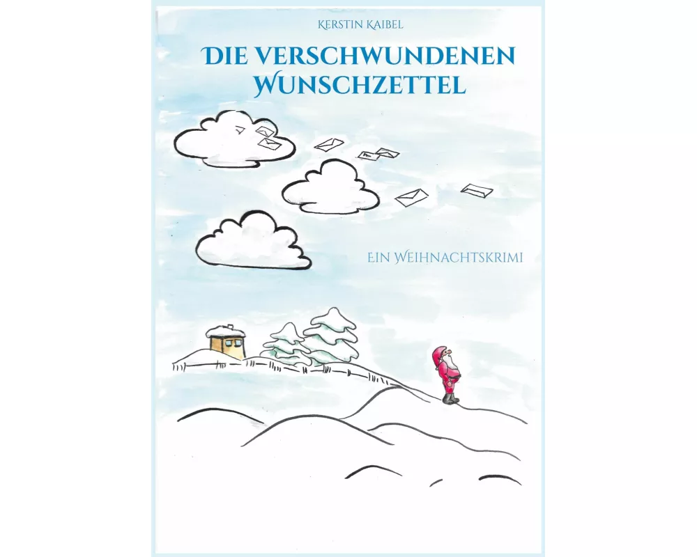 Die verschwundenen Wunschzettel