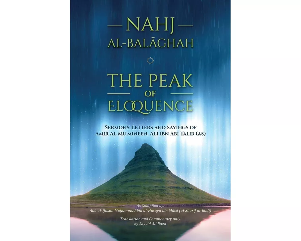 Nahj al-Balaghah- The Peak of Eloquence