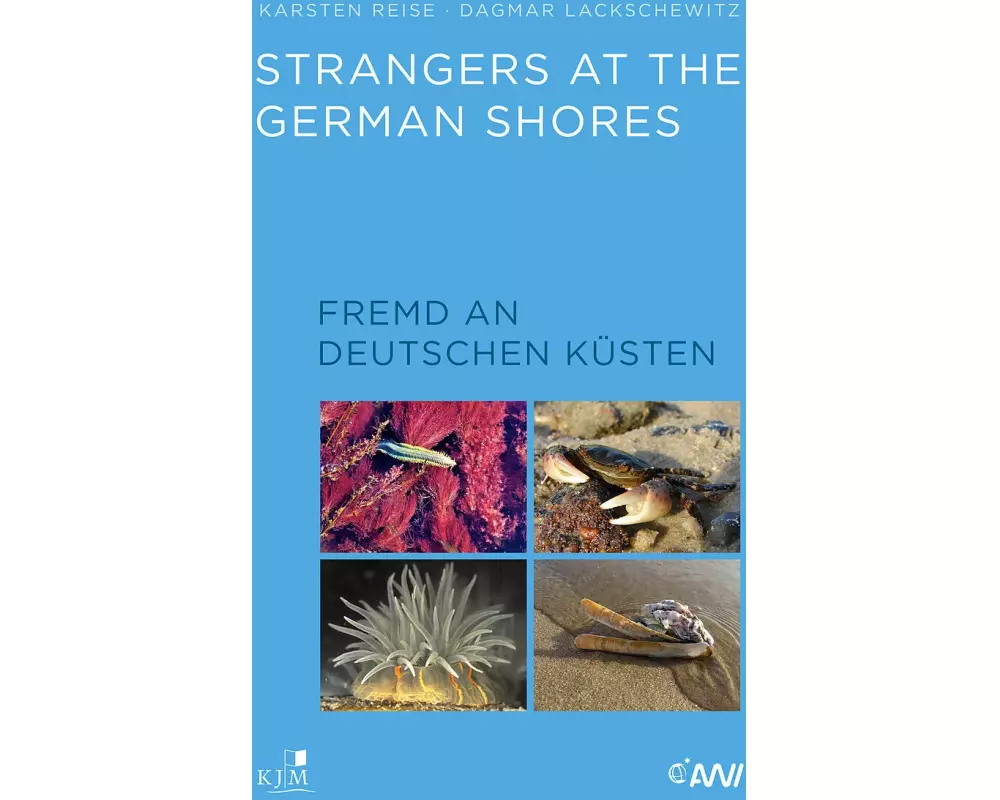 Strangers at the German Shores. Fremd an deutschen Küsten