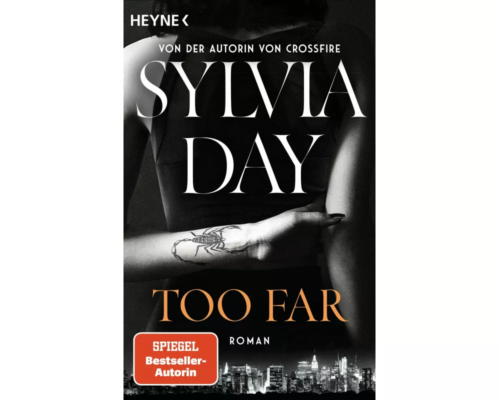 Too Far. Blacklist 2 - Nach Crossfire die neue heiße Serie der Nr.1-SPIEGEL-Bestsellerautorin!