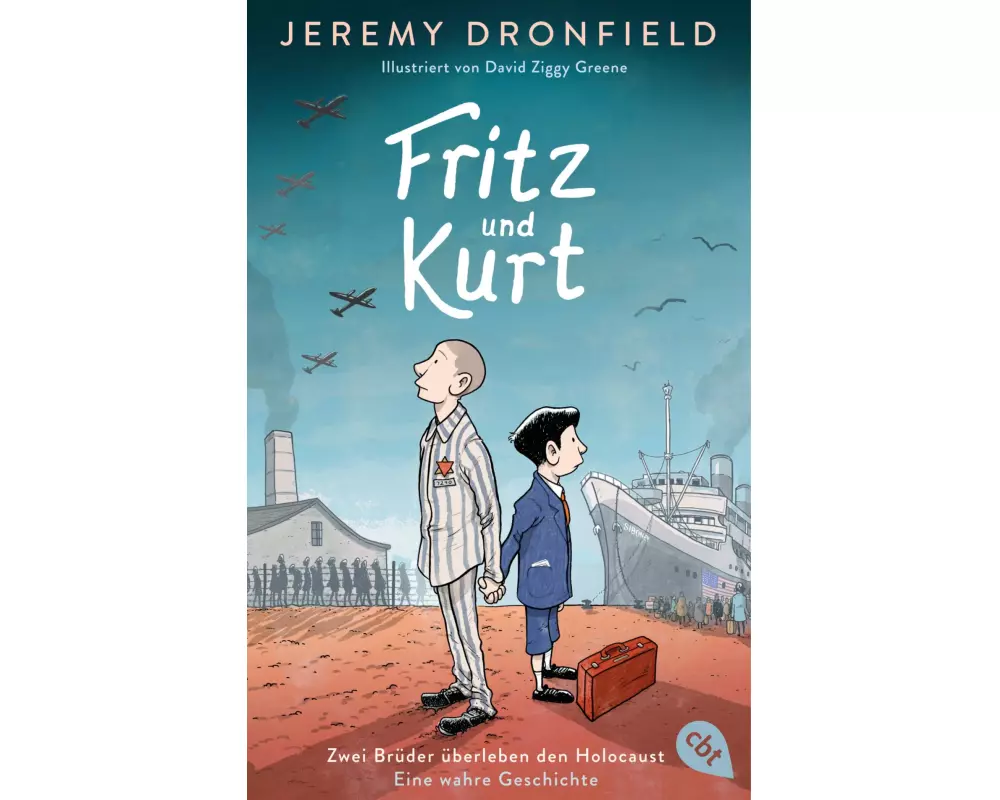 Fritz und Kurt – Zwei Brüder überleben den Holocaust. Eine wahre Geschichte