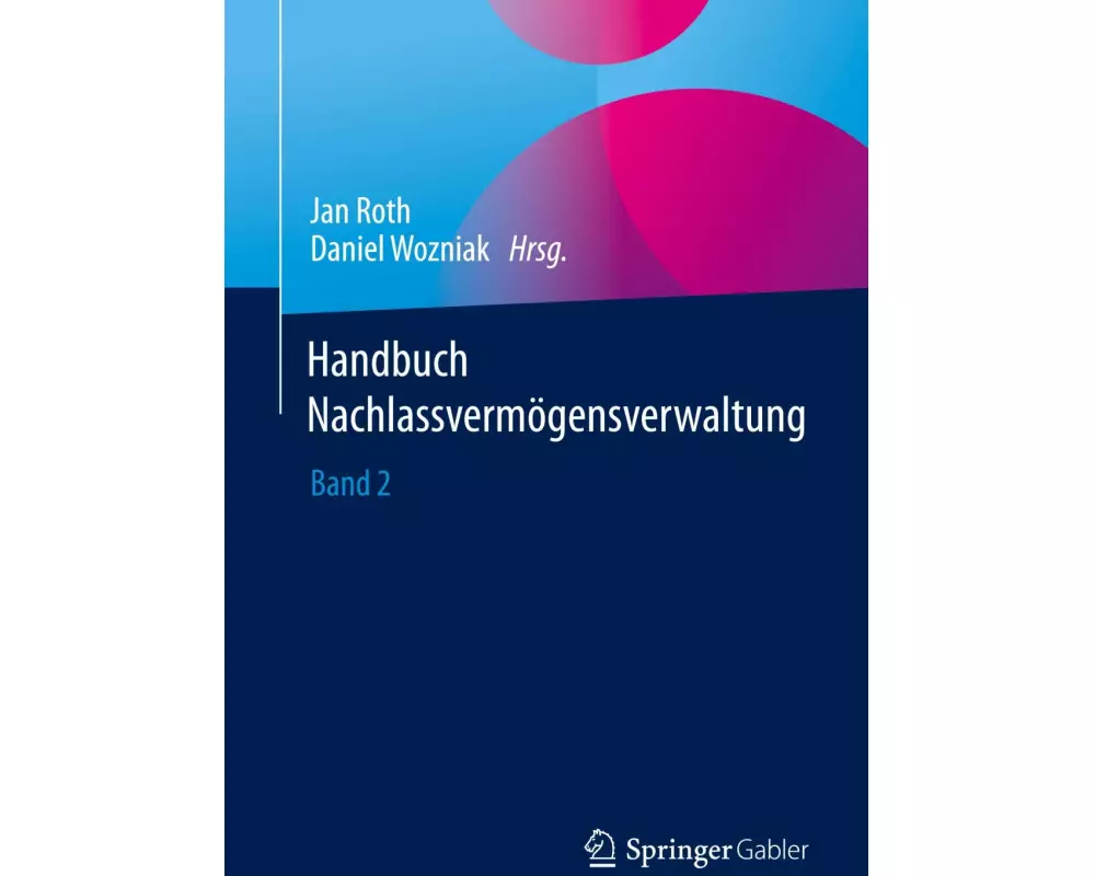 Handbuch Nachlassvermögensverwaltung