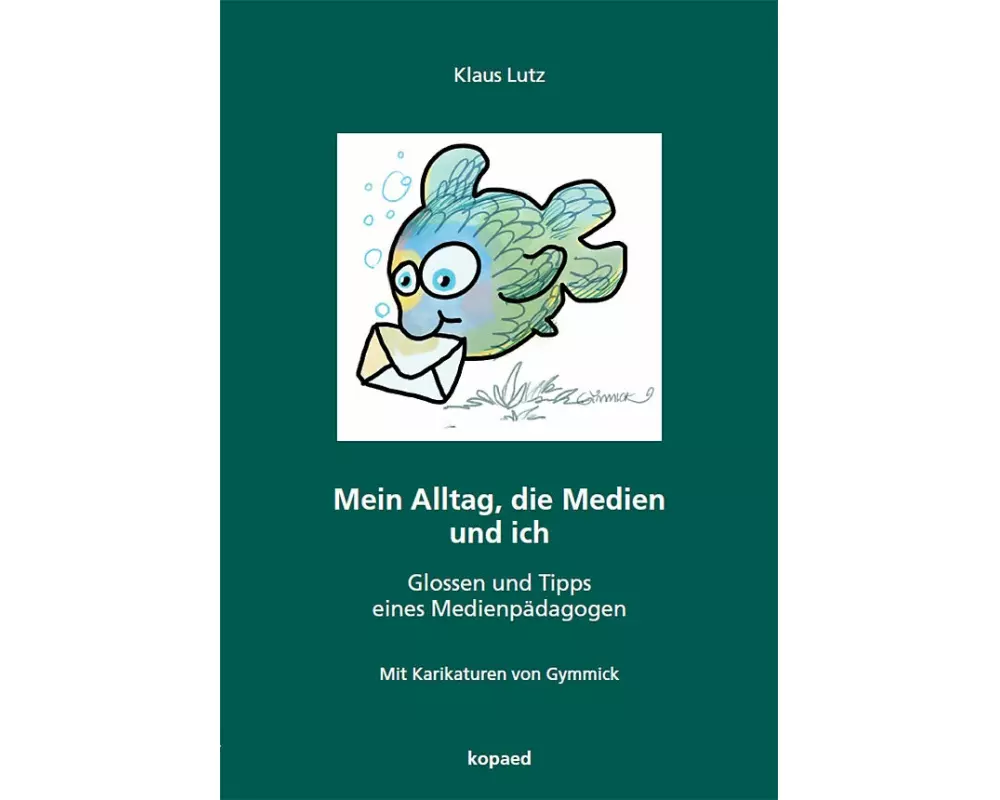 Mein Alltag, die Medien und ich