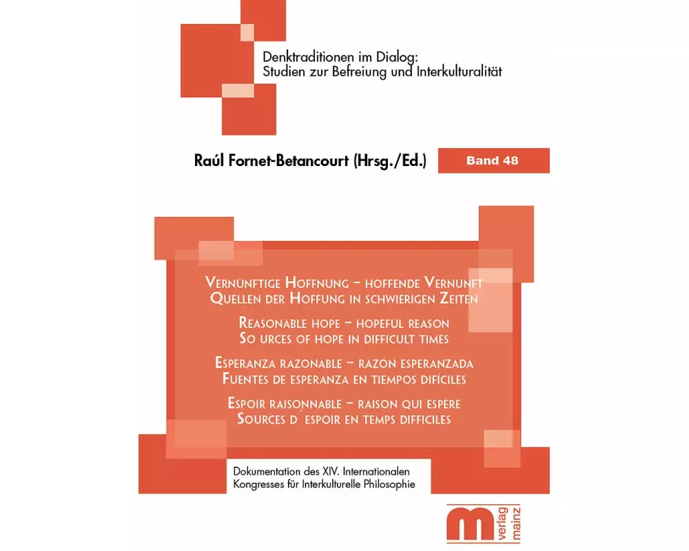 Vernünftige Hoffnung - hoffende Vernunft