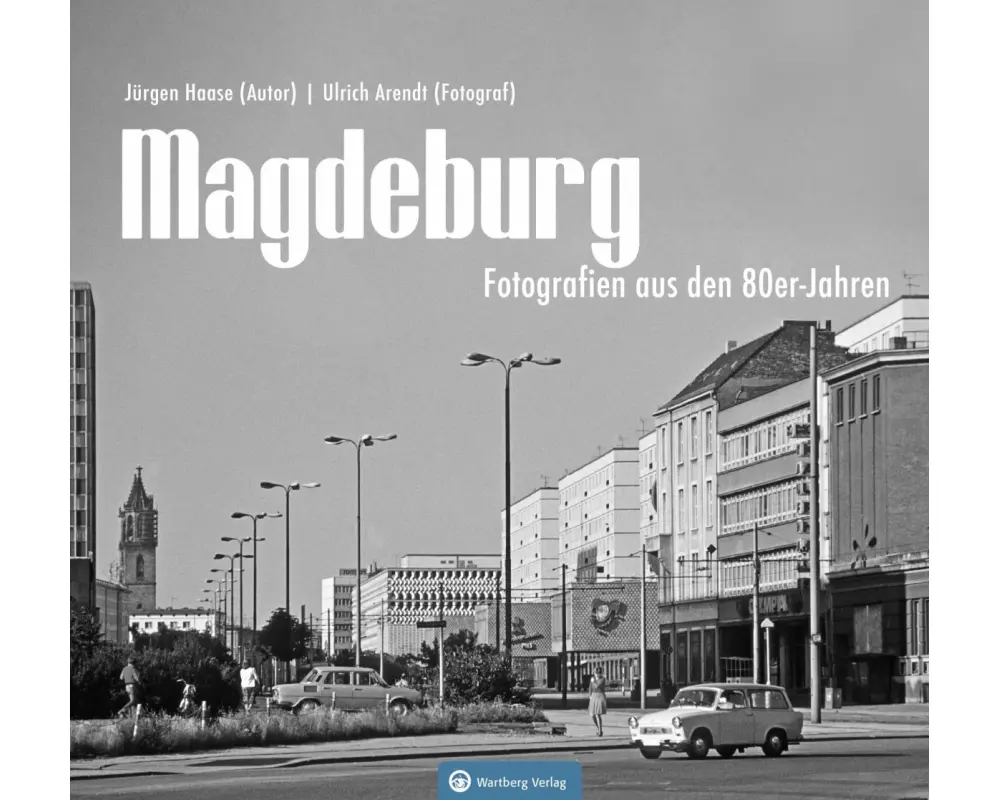 Magdeburg - Fotografien aus den 80er-Jahren