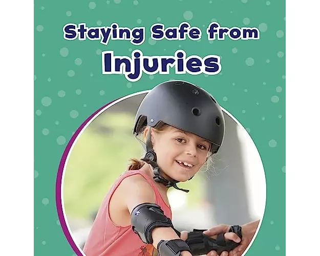 Staying Safe from Injuries