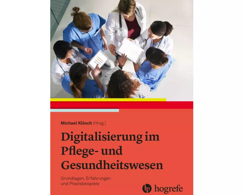 Digitalisierung im Pflege- und Gesundheitswesen