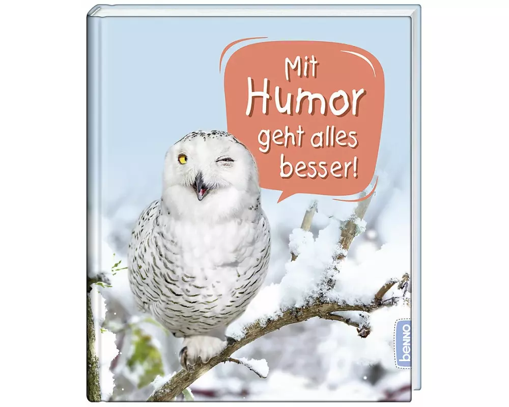 Mit Humor geht alles besser!