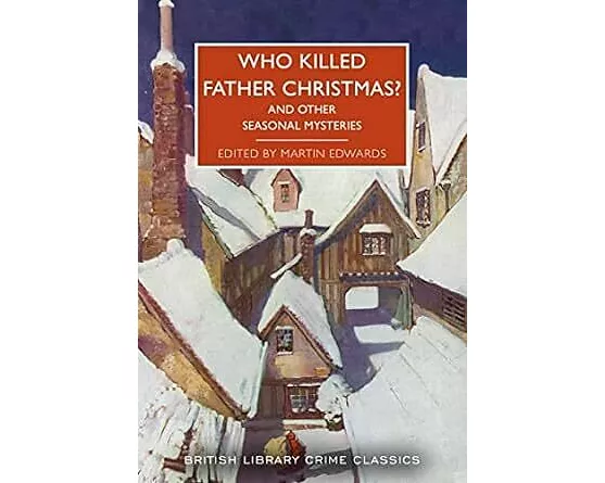 Who Killed Father Christmas?