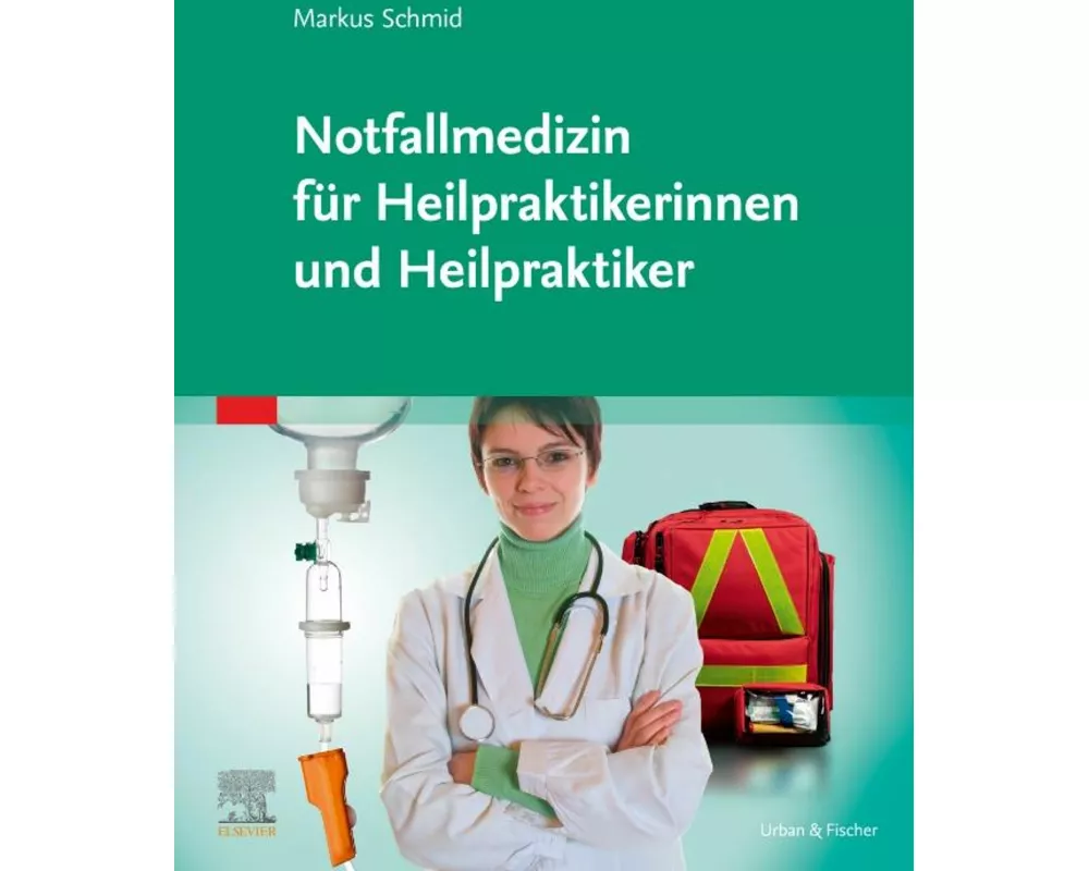 Notfallmedizin für Heilpraktikerinnen und Heilpraktiker