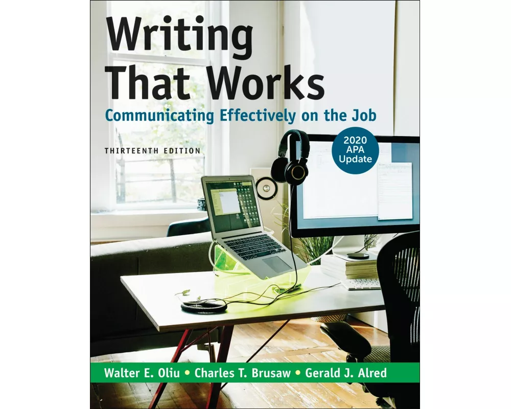 Writing That Works: Communicating Effectively on the Job with 2020 APA Update