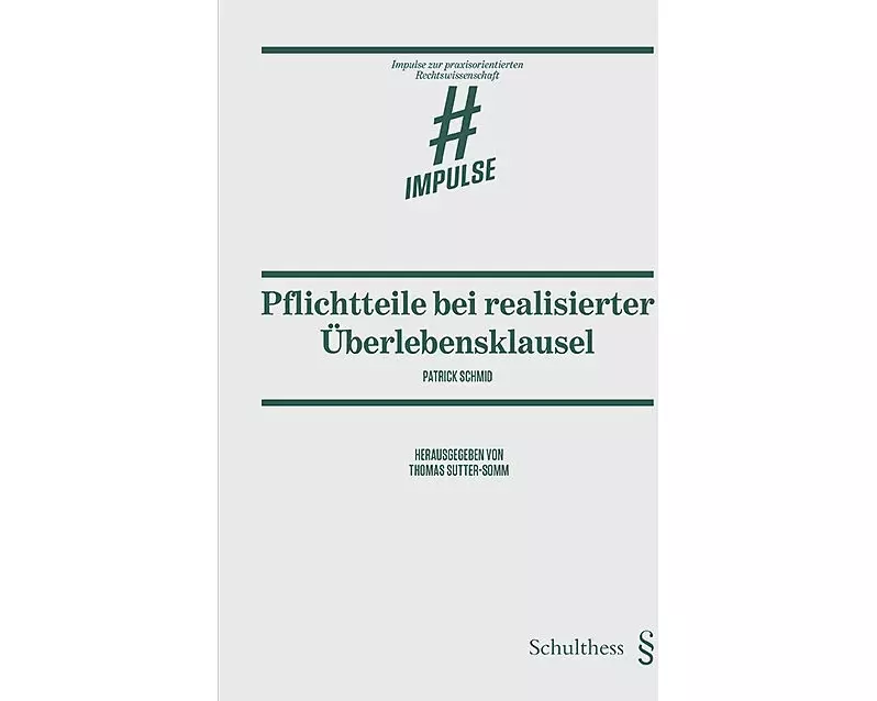 Pflichtteile bei realisierter Überlebensklausel