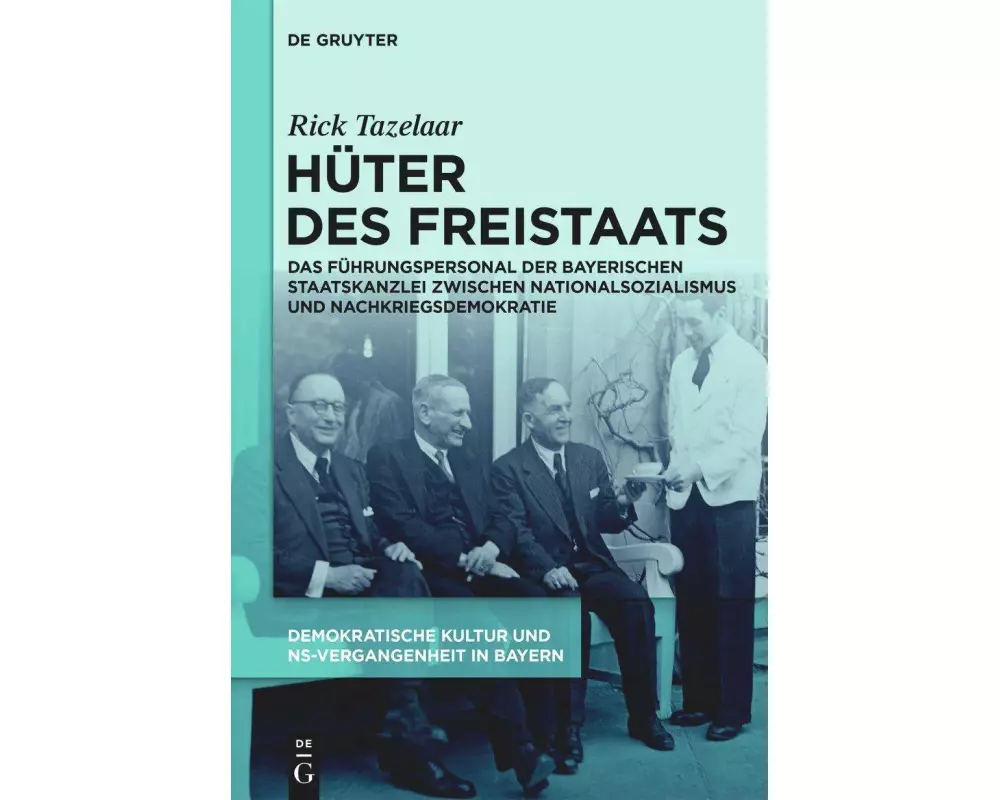 Demokratische Kultur und NS-Vergangenheit. Politik, Personal, Prägungen in Bayern 1945-1975, 1, Hüter des Freistaats