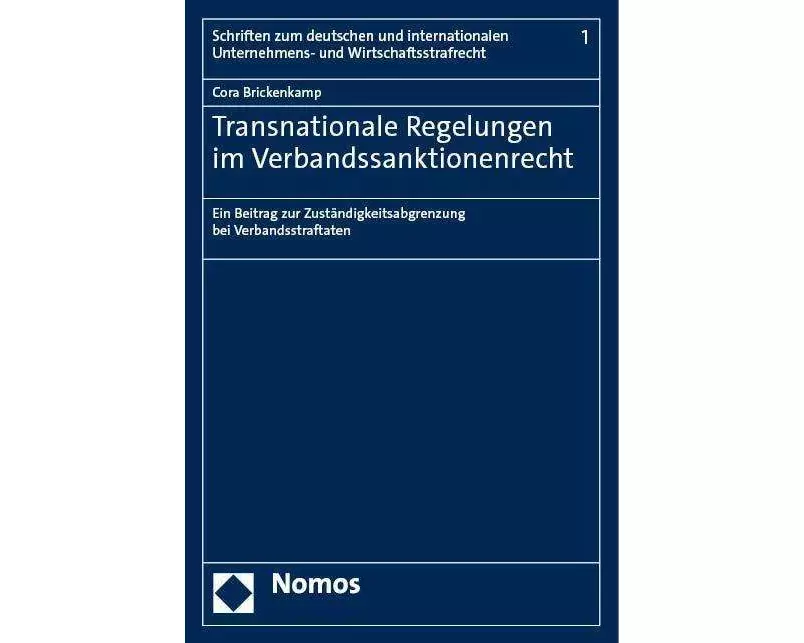 Transnationale Regelungen im Verbandssanktionenrecht
