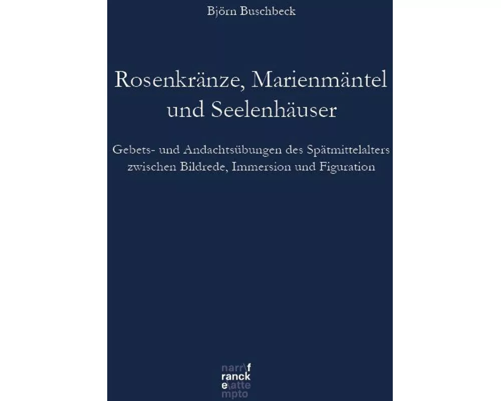 Rosenkränze, Marienmäntel, Seelenhäuser