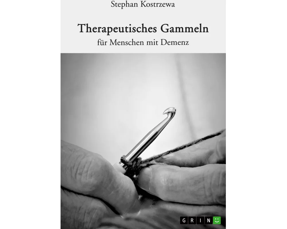 Therapeutisches Gammeln für Menschen mit Demenz
