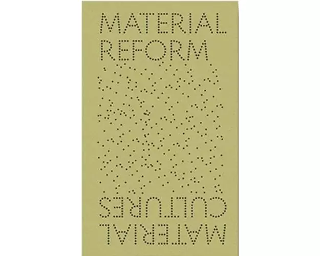 Material Reform