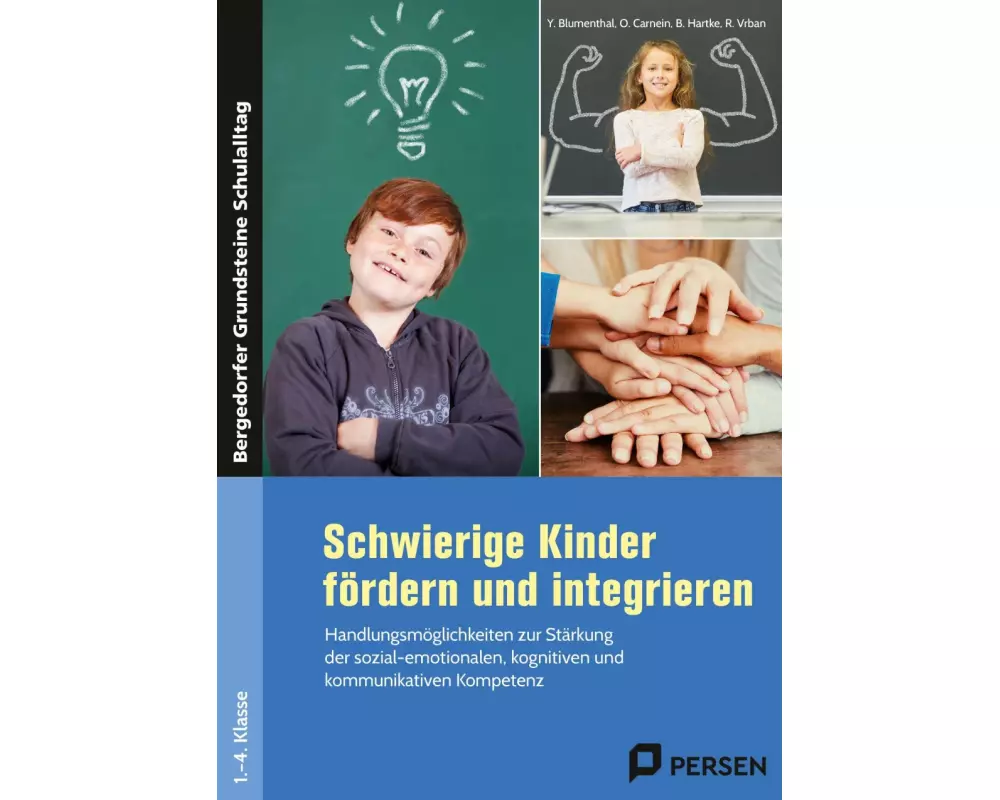 Schwierige Kinder fördern und integrieren
