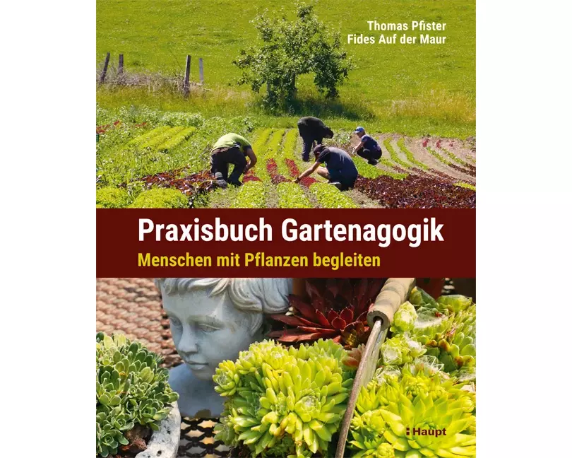 Praxisbuch Gartenagogik