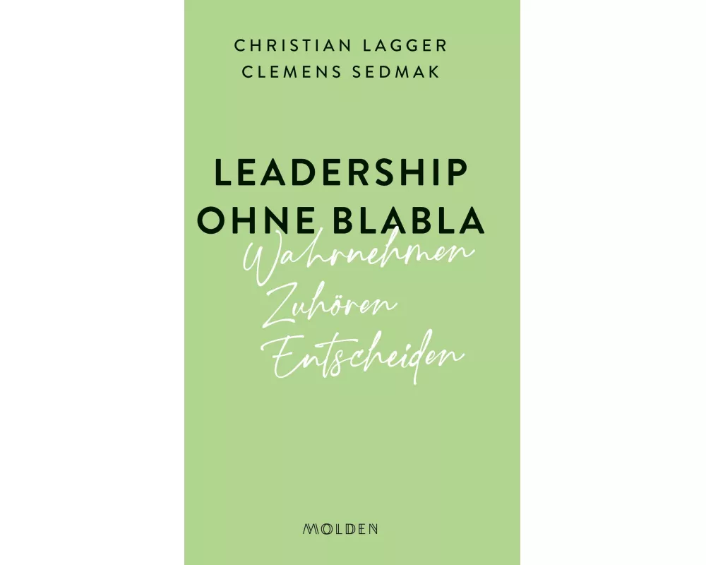 Leadership ohne Blabla