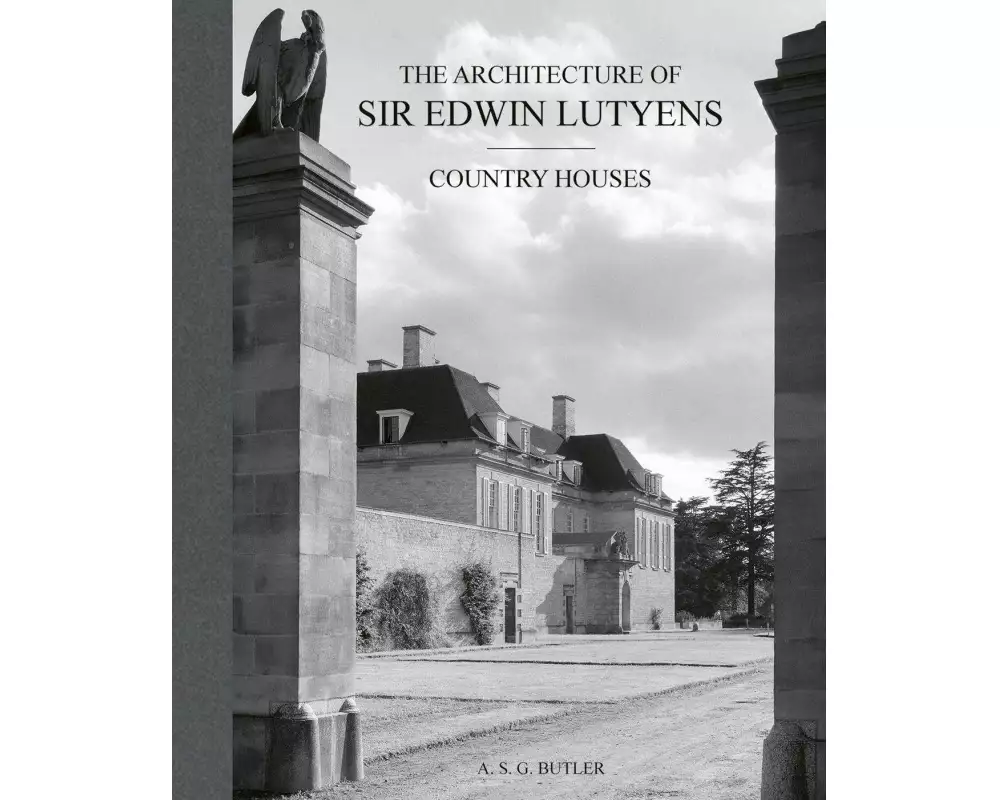 The Architecture of Sir Edwin Lutyens