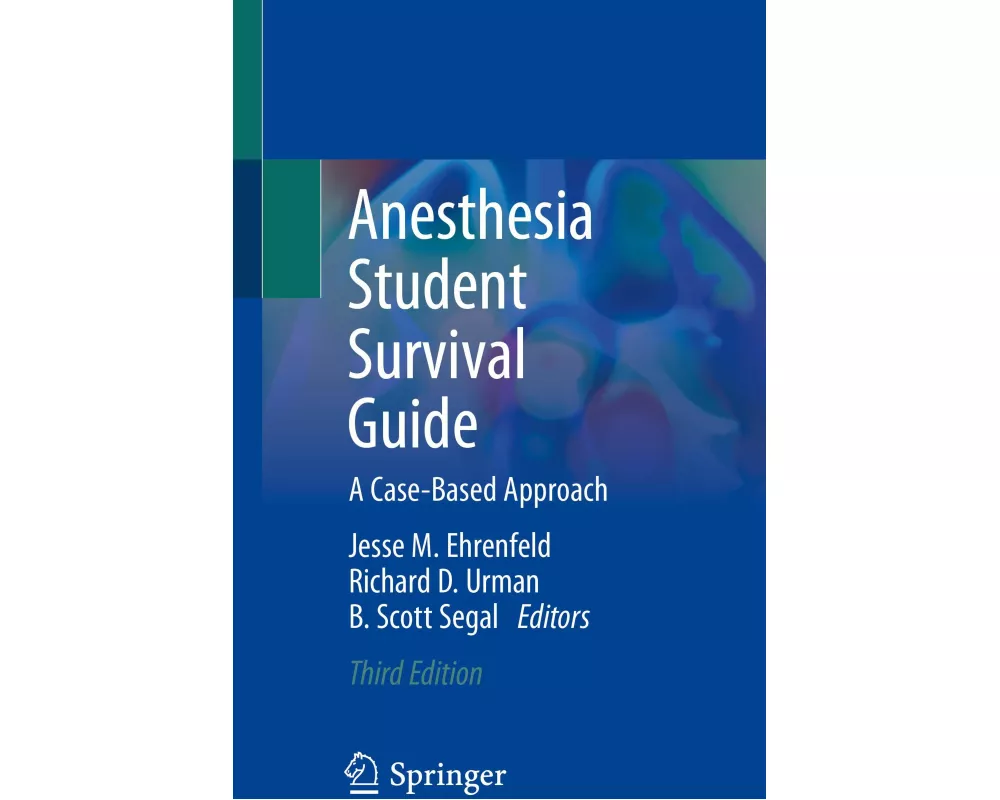 Anesthesia Student Survival Guide