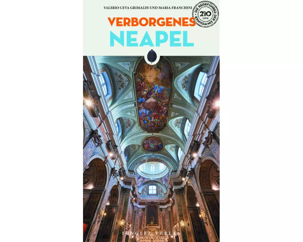 Verborgenes Neapel