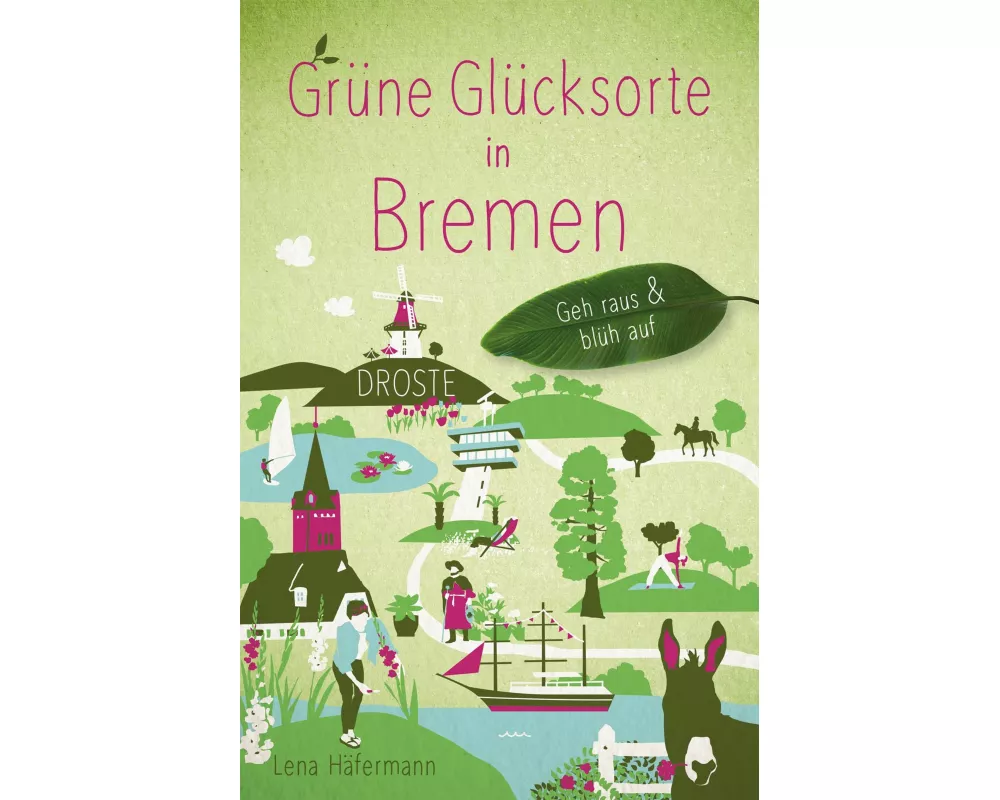 Grüne Glücksorte in Bremen