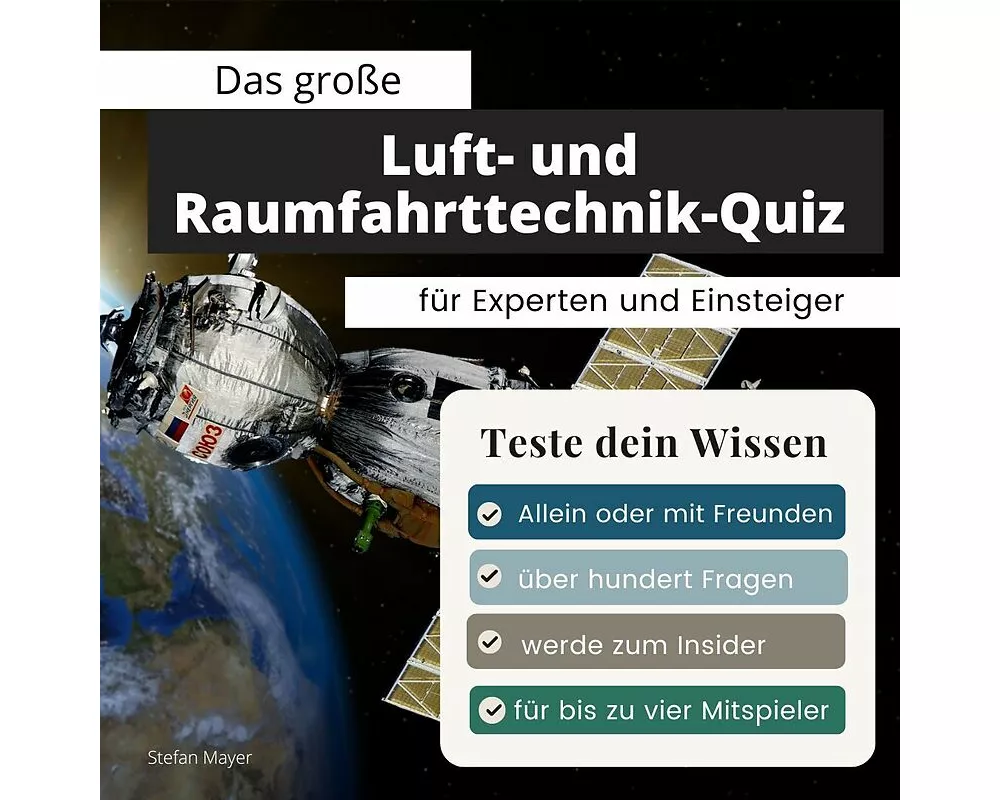 Das große Luft & Raumfahrt-Quiz für Experten und Einsteiger