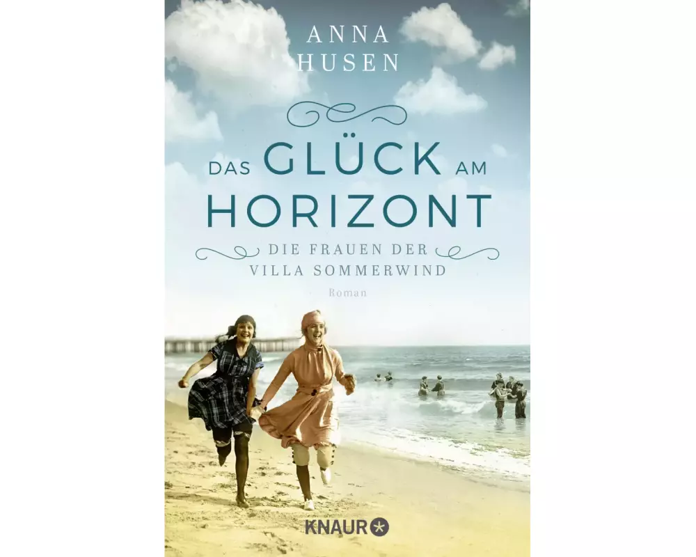 Die Frauen der Villa Sommerwind. Das Glück am Horizont
