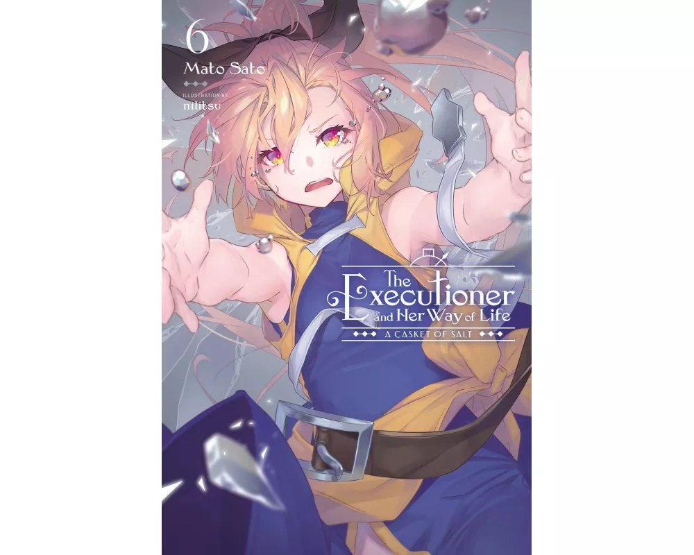 The Executioner and Her Way of Life, Vol. 6