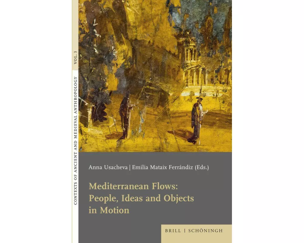 Mediterranean Flows: People, Ideas and Objects in Motion